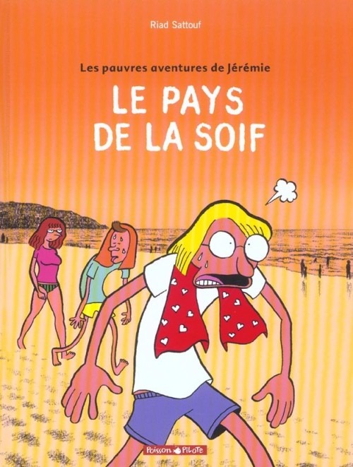 Les Pauvres Aventures de Jérémie, tome 2 : Le Pays de la soif