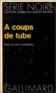 A coups de tube [9782070485505]