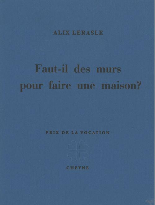 Faut-il des murs pour faire une maison ?