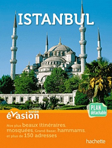 Guide Evasion en Ville Istanbul