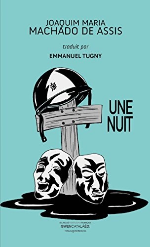 Une nuit: Uma Noite