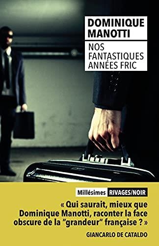 Nos fantastiques années fric