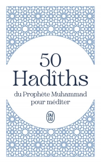 Les hadiths de la vie quotidienne