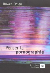 Penser la pornographie