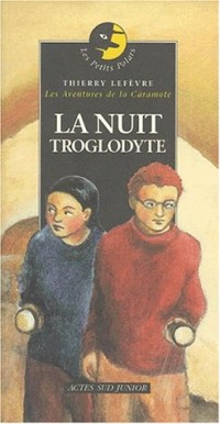 Les Nuits troglodytes