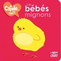 Les bébés mignons - Cajole-moi !