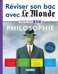 Réviser son bac avec Le Monde : Philosophie, version augmentée