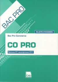 CO PRO- Sujets d'examen -  Epreuve E1, sous-épreuve E11. Pochette