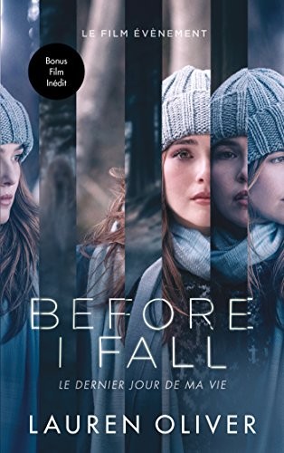 Before I Fall / Le dernier jour de ma vie