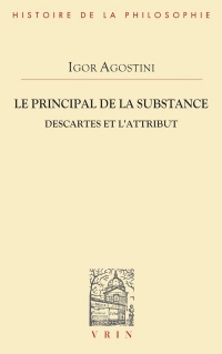 Le principal de la substance: Descartes et l'attribut