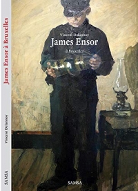 James Ensor : A Bruxelles