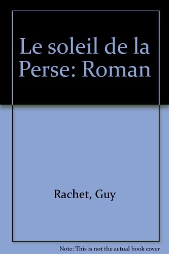 Le soleil de la Perse