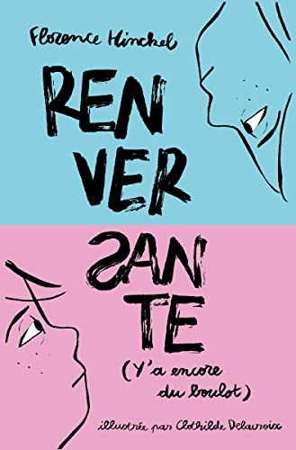 Renversante (y’a encore du boulot)