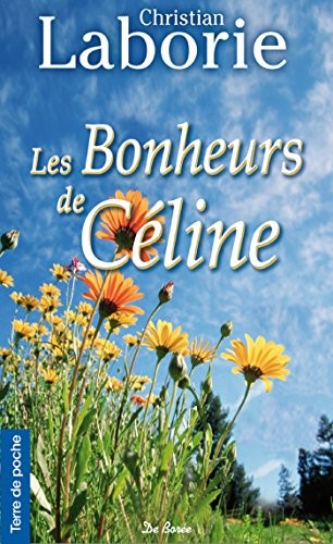 Les bonheurs de Céline