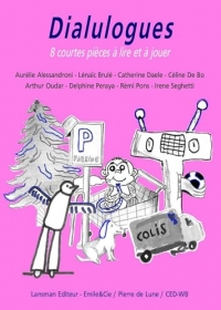 Dialulogues: 8 courtes pièces à lire et à jouer