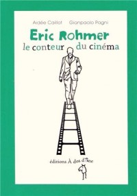 Eric Rohmer le conteur du cinéma