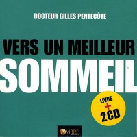 Vers un meilleur sommeil : Mieux gérer les périodes d'insomnie, Manuel n° 3 (2CD audio)