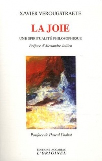 La joie : Une spiritualité philosophique