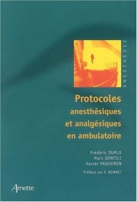 Protocoles anesthésiques et analgésiques en ambulatoire