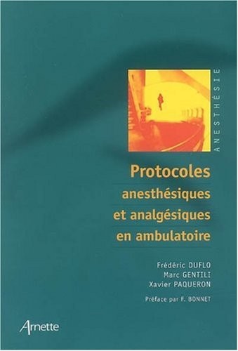 Protocoles anesthésiques et analgésiques en ambulatoire