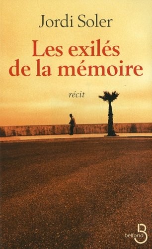 Les exilés de la mémoire