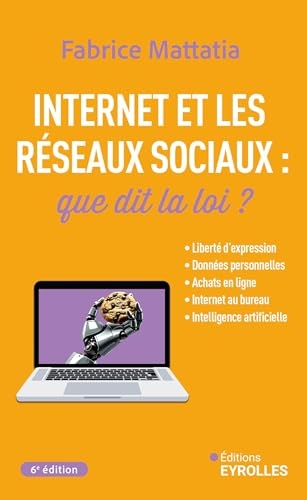 Internet et les réseaux sociaux : que dit la loi ?