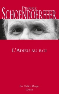 L'adieu au roi: roman