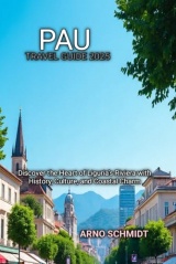 PAU TRAVEL GUIDE 2025