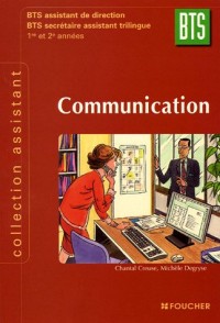 COMMUNICATION BTS ASSISTANT DE DIRECTION (Ancienne Edition)