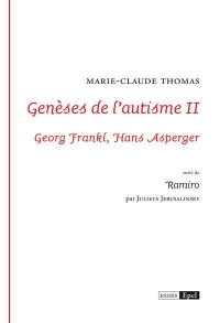 Genèses de l'autisme II: Georg Frankl, Hans Asperger