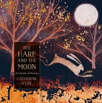 The Hare and the Moon: A Calendar of Paintings