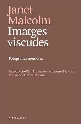 Imatges viscudes: Fotografia i memòria [9788412667356]