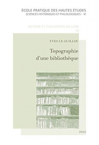 Topographie d'une bibliothèque : Le portrait par ses livres d'un juriste dans la société parisienne du XVIIe siècle