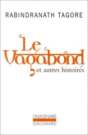 Le Vagabond et autres histoires