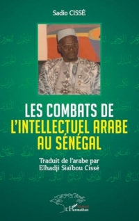 Les combats de l'Intellectuel arabe au Sénégal