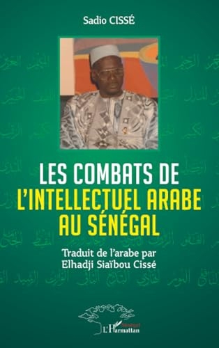 Les combats de l'Intellectuel arabe au Sénégal