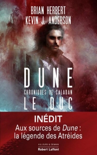 Chroniques de Caladan - tome 1 Le Duc (01)