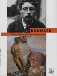 Pierre Bonnard : 1867-1947