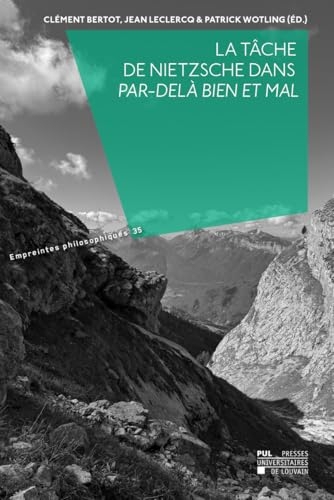 La tâche de Nietzsche dans par-delà bien et mal