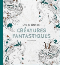 Livre de coloriage Créatures fantastiques