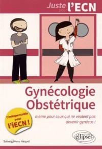 Gynécologie Obstétrique l'Indispensable pour l'iECN