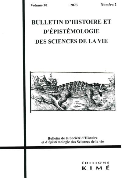 Bulletin d'histoire et d'épistémologie des sciences de la vie n°30/1