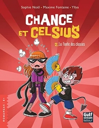 Chance et Celsius - tome 2 La Fonte des classes (2)