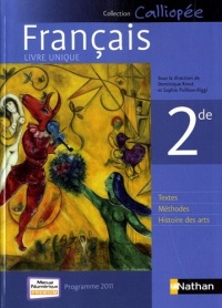 Français 2de : Programme 2011 - livre unique grand format
