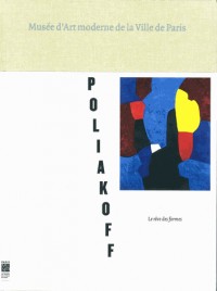 Serge Poliakoff : Le rêve des formes