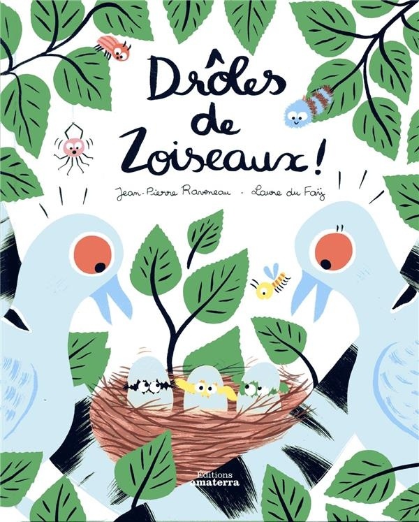 Drôles de zoiseaux