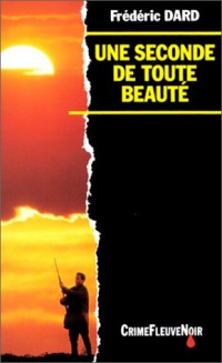 Une seconde de toute beauté [9782265054530]