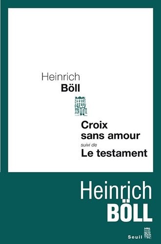 Le Testament. suivi de Croix sans amour