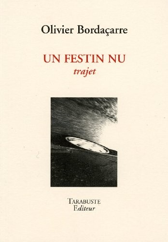 Un festin nu - trajet