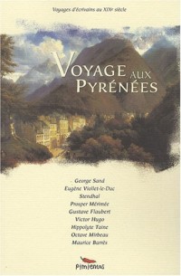 Voyage aux Pyrénées